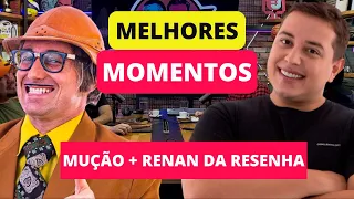 MUÇÃO E RENAN DA RESENHA MELHORES MOMENTOS TICARACATICAST