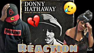HE'S SINGING  HIS HEART OUT!!!  DONNY HATHAWAY - A SONG FOR YOU (REACTION)