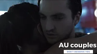 au couples | don't deserve you