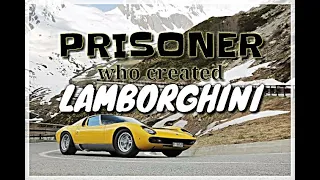 FERRUCCIO LAMBORGHINI | A PRISONER WHO CREATED LAMBORGHINI || BIOGRAPHY