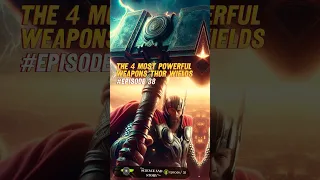 The 4 most powerful weapons Thor wields. | Marvel Comics Universe | #marvel  #thor  #marvelcomics