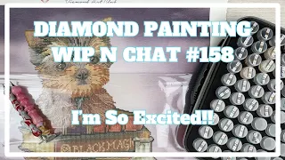 Lots of Changes Coming Soon? | Diamond Painting WIP n Chat #158