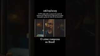 135 - Brasil, País onde o crime compensa.