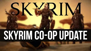 It's FINALLY Happening - Skyrim Multiplayer Just Got a Huge Update