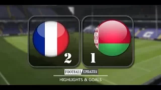 France vs Belarus 2-1 all Goals and highlights  World Cup Qualifier 10-10-2017