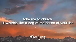 Take Me To Church - Hozier Lyrics 1 Hour