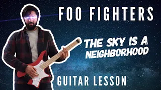 Foo Fighters - The Sky Is A Neighborhood Guitar Lesson + TAB