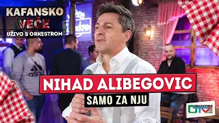 NIHAD ALIBEGOVIC - SAMO ZA NJU | UZIVO | 2022 | OTV VALENTINO