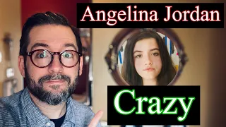 Reacting to Crazy by Angelina Jordan (Angel Voice)