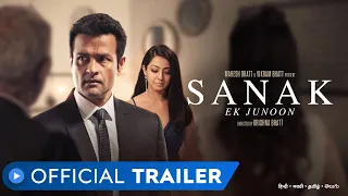 Sanak - Ek Junoon | Official Trailer | Rohit Bose Roy | Aindrita Ray | MX Player