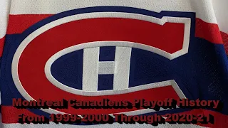 Montreal Canadiens Playoff History From 2000-2021