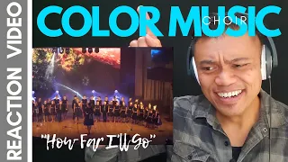 HOW FAR I'LL GO cover by COLOR MUSIC CHOIR | Bruddah Sam's REACTION vids