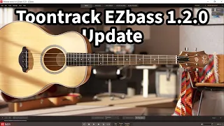 Toontrack EZBass 1.2.0 Update