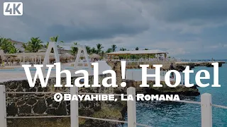 [4K60] Whala bayahibe hotels | Bayahibe | La Altagracia | Dominican Republic
