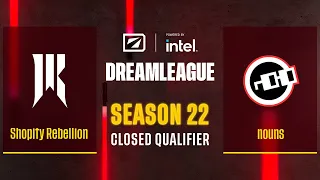 Dota2 - Shopify Rebellion vs nouns - Game 1 - DreamLeague Season 22 - CQ - NA