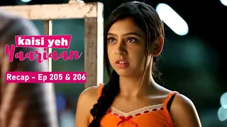 Kaisi Yeh Yaariaan | Nandini And Manik Apologise To Each Other | Ep. 205 & 206 | Recap