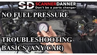 No Fuel Pressure Troubleshooting Basics (any car)