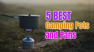 Best Camping Pots and Pans of 2024 [Updated]