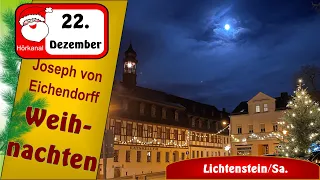 "Weihnachten" von Joseph von Eichendorff / Gedicht #adventskalender #22dezember