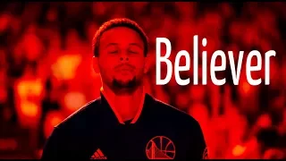 Stephen Curry Mix ~ "Believer"