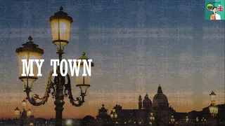 My Town - Мой город - Английский для детей и начинающих