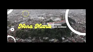 Kanjeng Andi Achmad S. Jaya - Nona Manis (Cover)