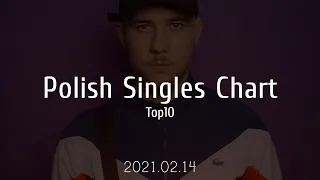 Polish Singles Chart | Top 10 | 2021.02.14