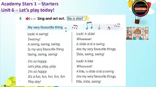 Academy Stars 1 - Starters _ Unit 6 - Let's play today! _ Lesson 1 -My very favourite thing - song