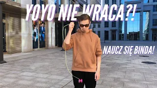 Yoyo nie wraca? Naucz się Binda! | PODSTAWY YOYO