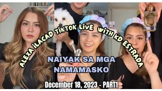 ALEXA ILACAD NAIYAK SA MGA NAMAMASKO | TIKTOK LIVE PART1 Dec 18, 2023 #alexailacad