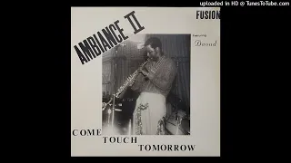 AMBIANCE II FUSION - I dream too much