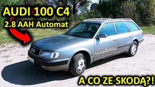 Audi 100 C4 2.8 AAH 174km AUTOMAT! Kupiliśmy ciekawy, tani egzemplarz! | Skoda Gadać