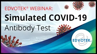 Edvotek MyLab: Simulating the COVID-19 Antibody Test