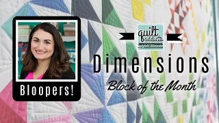 Bloopers! Dimension Block of the Month