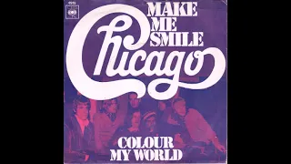 Chicago - Make Me Smile (Single Edit) (1970)