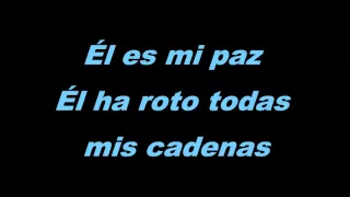 El es mi paz - Letra