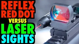 Reflex Red-Dot vs. Laser Sights