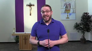 The Gospel in Two Minutes  - The Fourth Sunday of Lent (March 14, 2021)