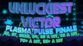 [UNLUCKIEST VICTOR] "Plasma Pulse Finale" 100% Read Desc. Geometry Dash Kurumi