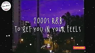 2000s r&b playlist to get you in your feels good ~ Boost your mood360p