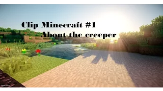 Minecraft Клипы #1 - Песня про крипера + Перевод.