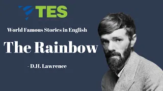 The Rainbow by D.H. Lawrence: Summary in 10 minutes by Kalyani Vallath| NET GATE SET