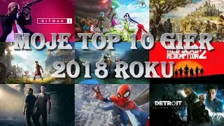 Moje TOP 10 gier 2018 roku