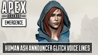 NEW Human Ash Announcer Glitch Voice Lines - Apex Legends