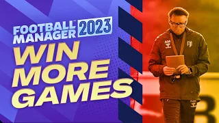 5 CRUCIAL Tips To WIN More Games In FM23! | Football Manager 2023 Tips