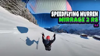 Speedflying - MURREN on the new MIRAGE 2 RS - 9.5