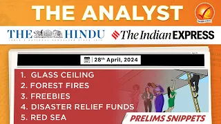 The Analyst 28th April 2024 Current Affairs Today | Vajiram and Ravi Daily Newspaper Analysis