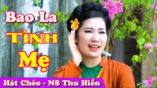 Hát Chèo || BAO LA TÌNH MẸ || Cực xúc Động || NS Cẩm Thu Hiền