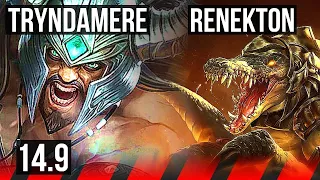 TRYNDAMERE vs RENEKTON (TOP) | 500+ games, 8/2/2 | BR Master | 14.9