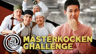 154 MÄSTERKOCKEN CHALLENGE